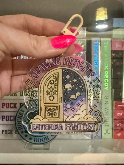 Leaving Reality Entering Fantasy Keychain