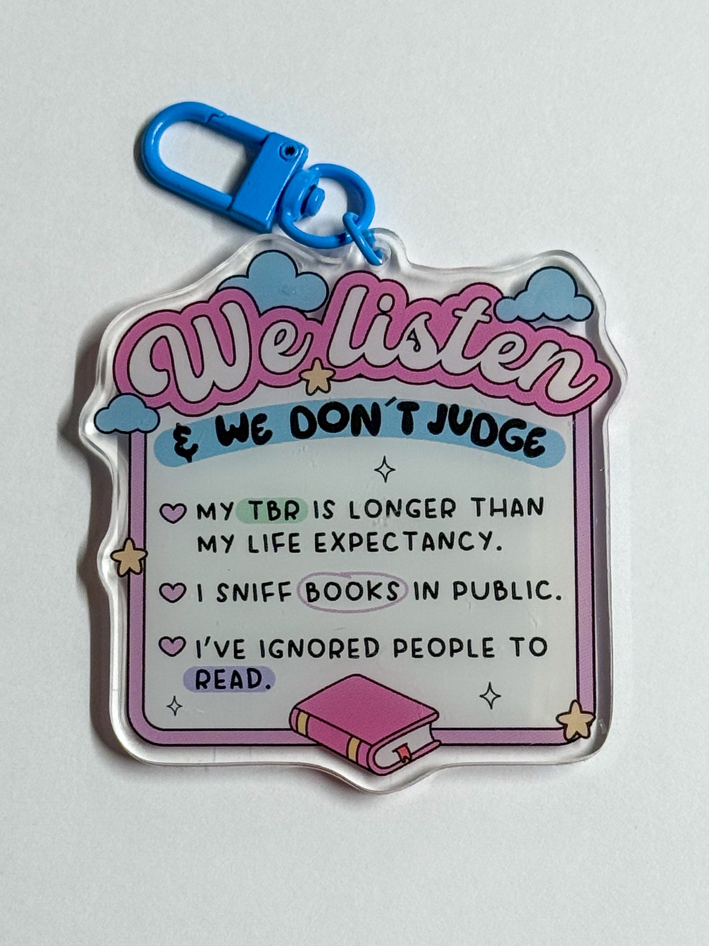 We Listen and We Don't Judge Keychain